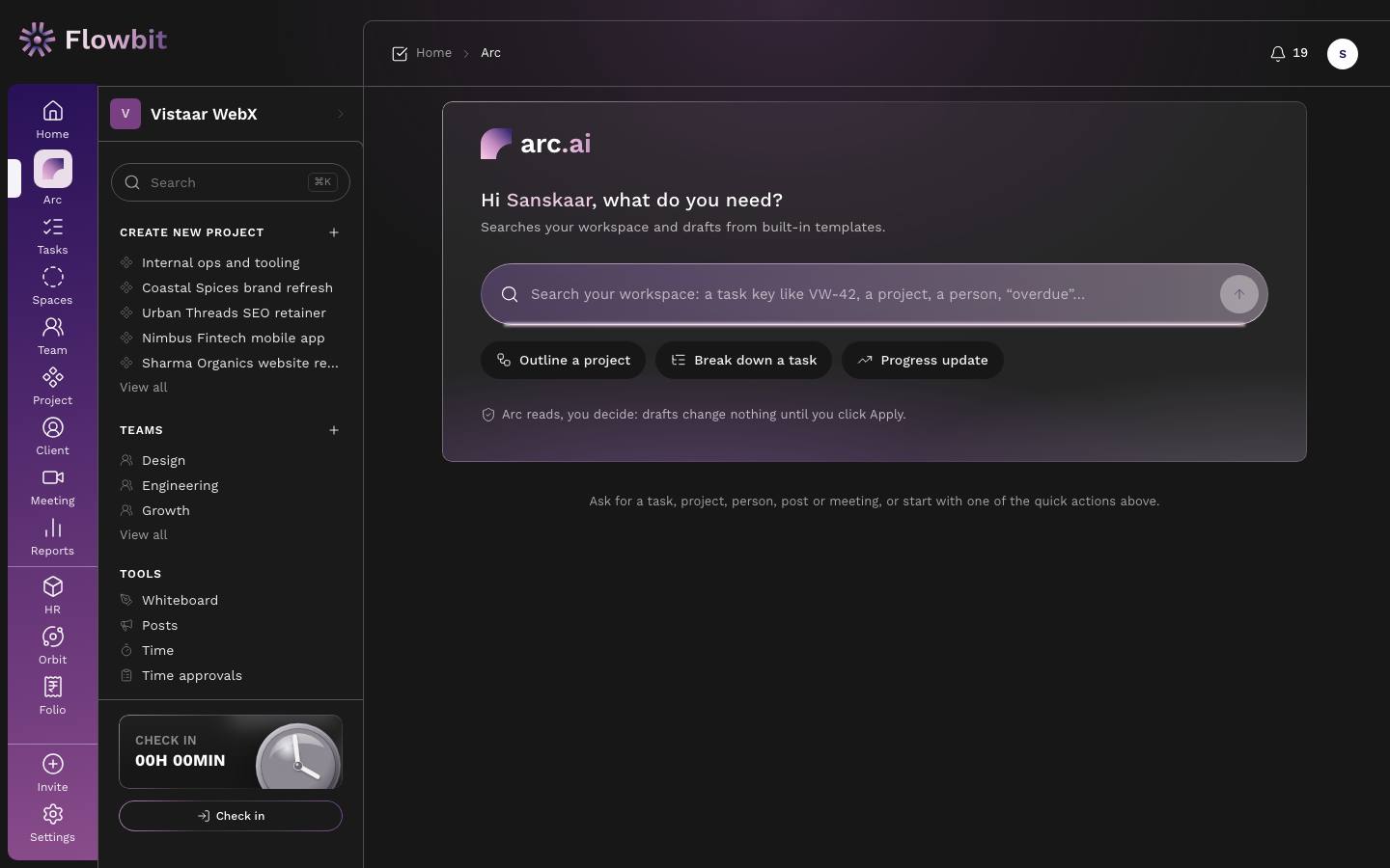 Arc page with the greeting Hi Sanskaar, what do you need, a search box, and Outline a project, Break down a task and Progress update buttons